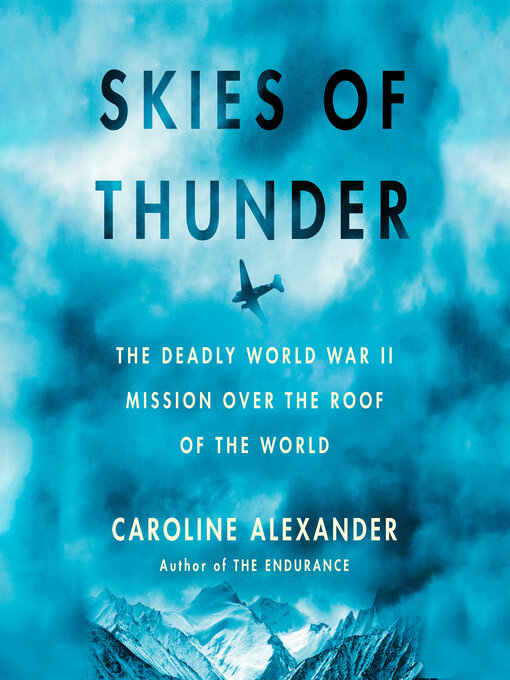 Title details for Skies of Thunder by Caroline Alexander - Wait list